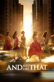AND JUST LIKE THAT... / セックス・アンド・ザ・シティ新章